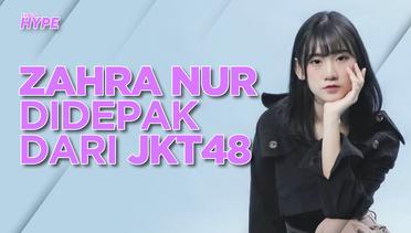 Zahra Nur Didepak dari JKT48