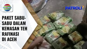 Polisi Gagalkan Pengiriman 13 Kg Sabu-sabu dari Aceh yang Dikemas dalam Bungkus Teh | Patroli