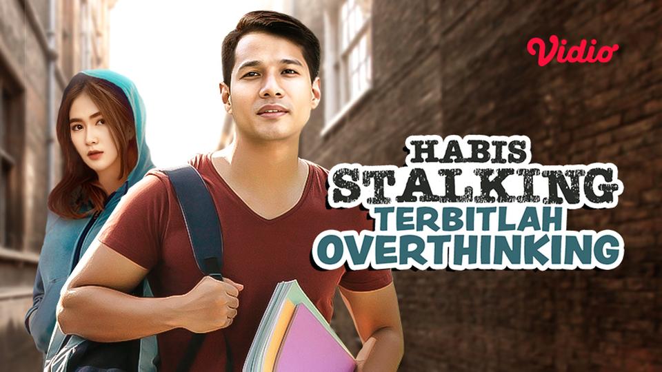Habis Stalking Terbitlah Overthinking
