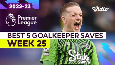 5 Aksi Kiper Terbaik | Matchweek 25 | Premier League 2022/23