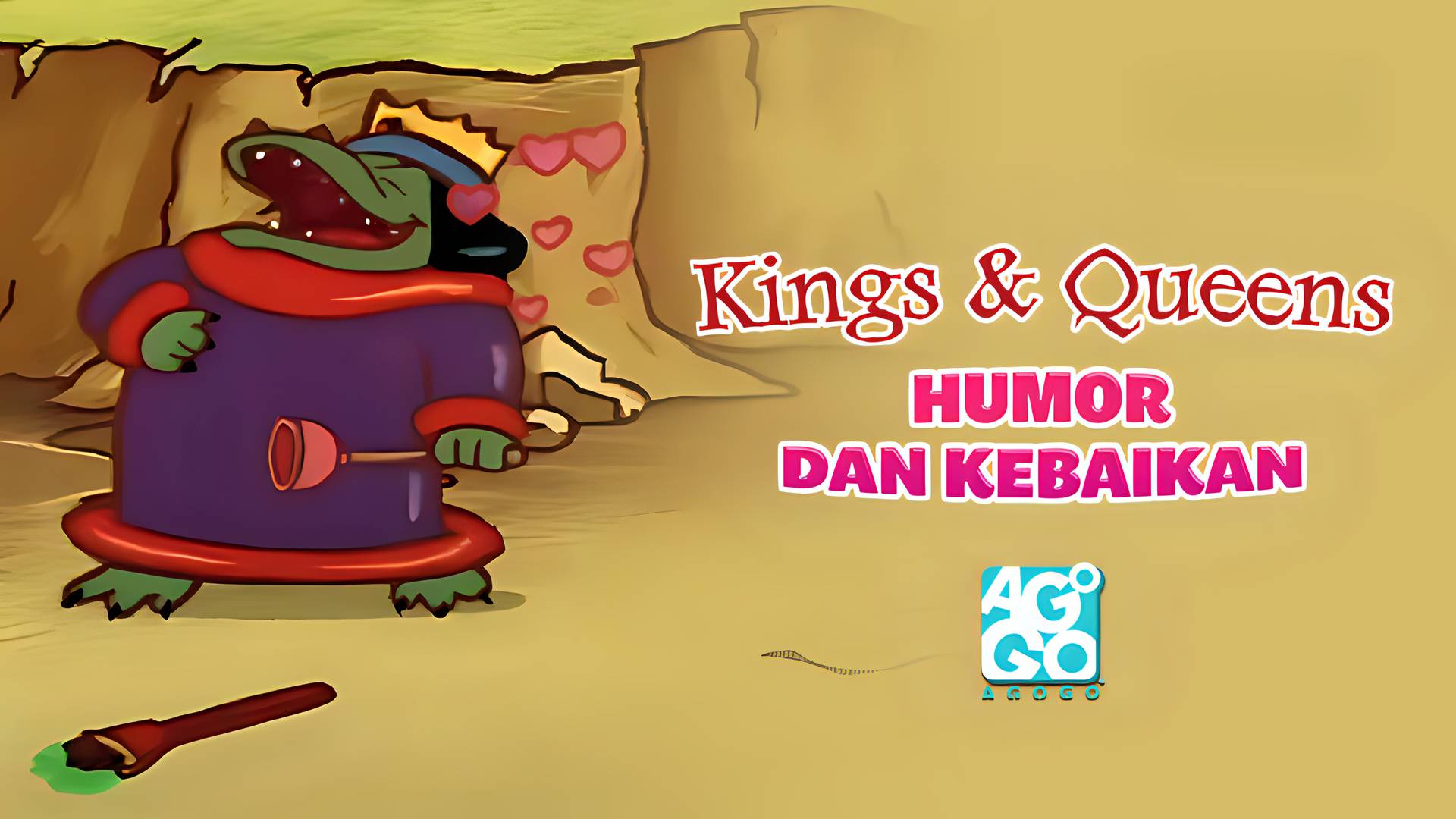Kings & Queens - Humor dan Kebaikan