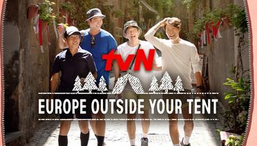 Europe Outside Your Tent - tvN