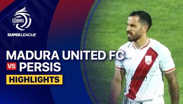 Madura United FC vs PERSIS - Highlight | BRI Super League 2025/26
