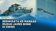 Melihat Tempat Shooting Film James Bond#journey