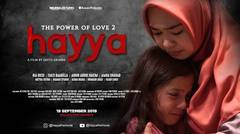 Hayya - The Power Of Love 2 | Official Trailer