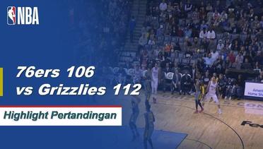 NBA | Cuplikan Hasil Pertandingan : 76ers 106 vs Grizzlies 112