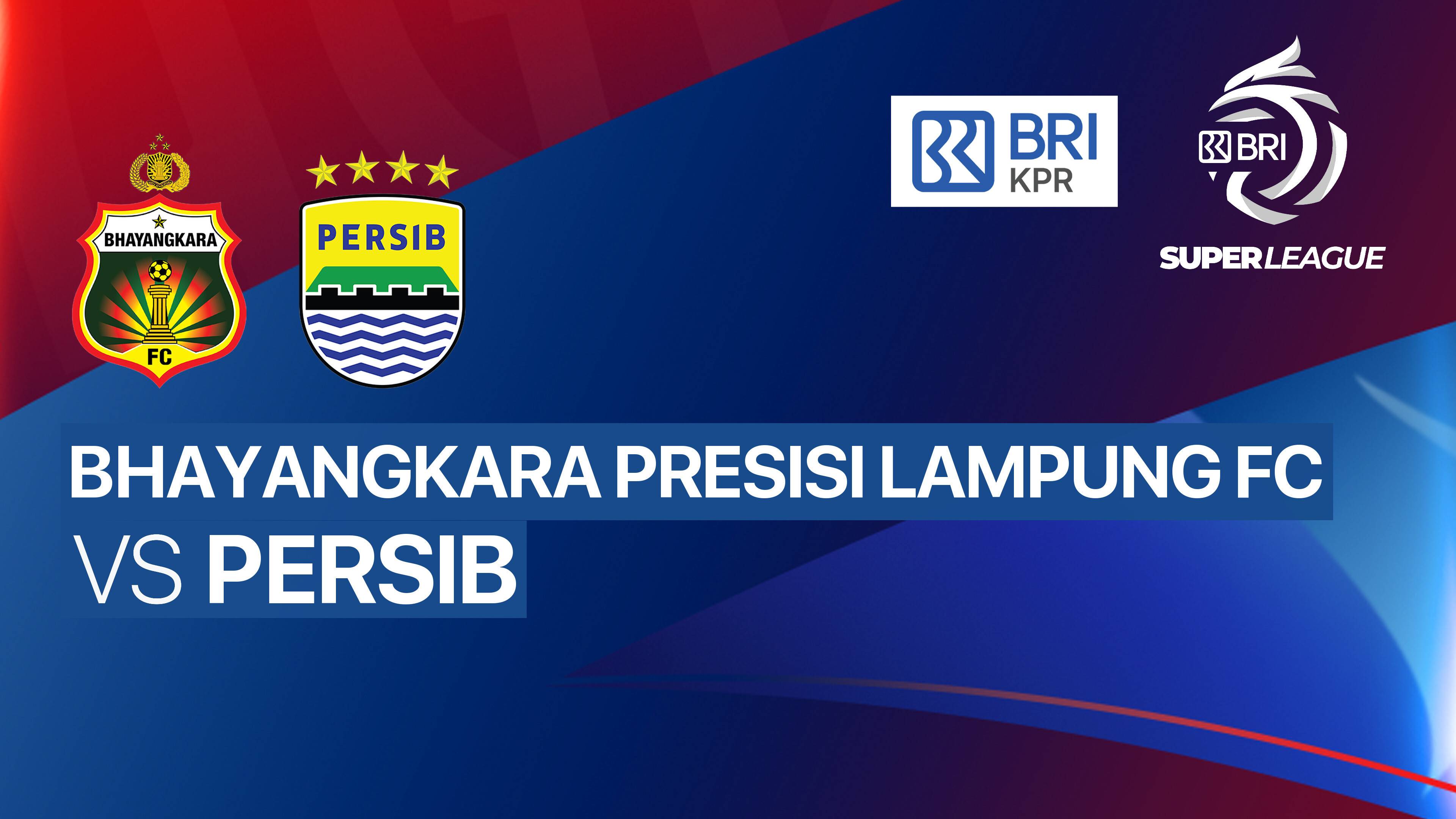 Bhayangkara Presisi Lampung FC vs Persib