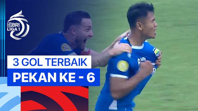 3 Gol Terbaik Pekan ke-6 | BRI Liga 1 2024/25