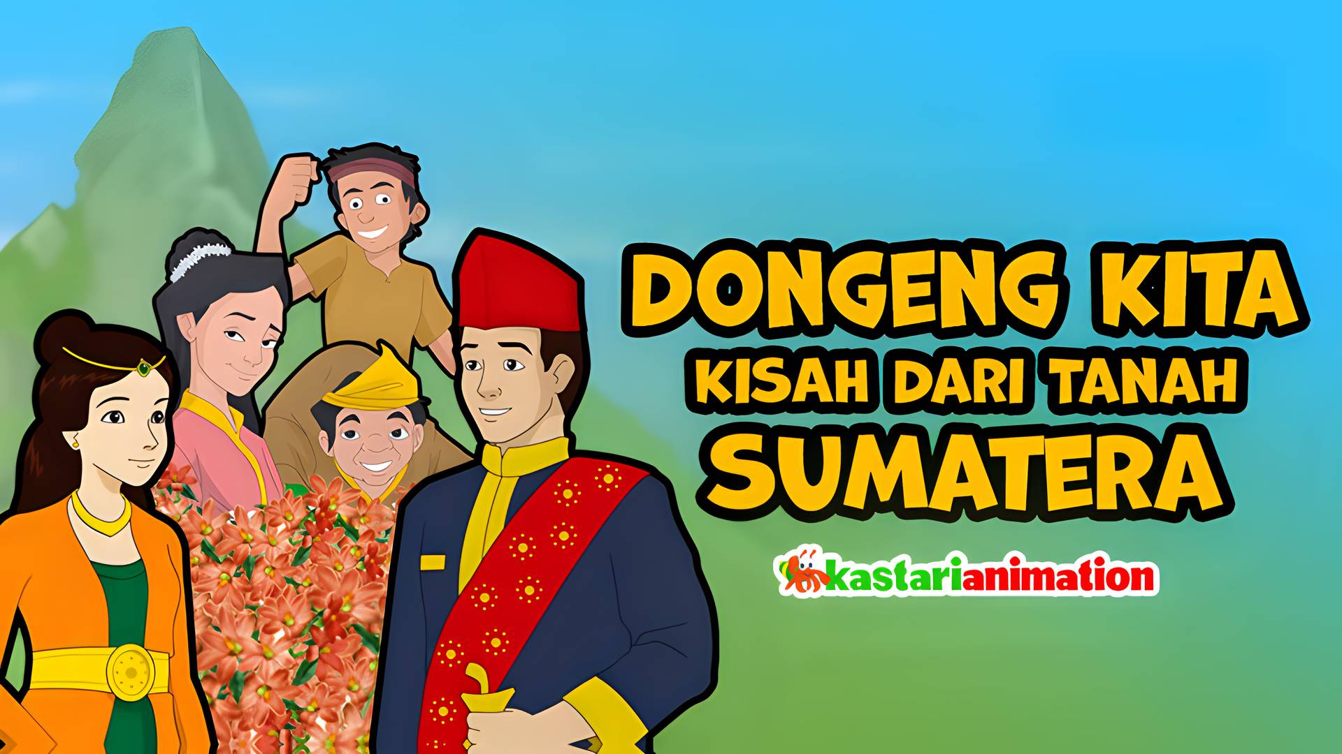 Dongeng Kita - Kisah dari Tanah Sumatera