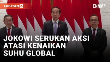 Presiden Jokowi akan Bahas Malapetaka Iklim saat Hadiri COP28 Dubai