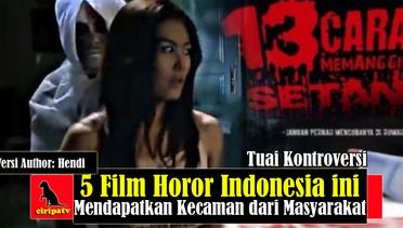 5 Film Horor Indonesia ini Menuai Kontroversi dan Kecaman dari Masyarakat,Versi Author Hendi