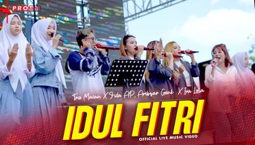 Trio Macan X Ambyar Genk X Iva Lola - Idul Fitri (Official Music Video) | Live Version