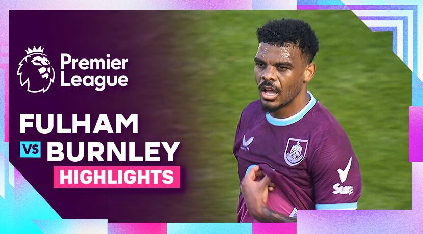 Fulham vs Burnley FC