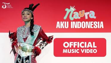 Naura - Aku Indonesia | Official Music Video