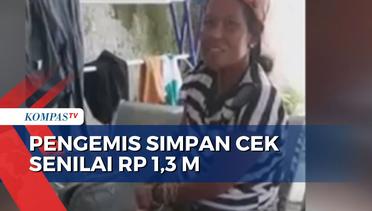 Viral! Pengemis di Bogor Punya Tabungan hingga Cek Senilai Rp 1,3 Miliar
