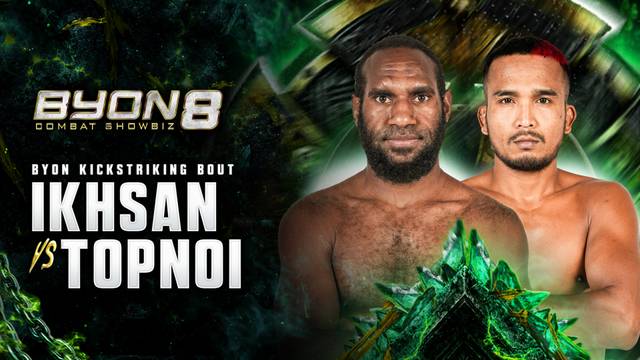 Ikhsan Lani vs Topnoi Kiwram - UCC Kickstriking Bout - Full Match | BYON Combat Showbiz 8 2026