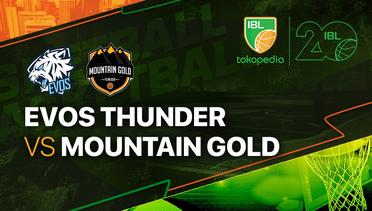 Full Match | Evos Thunder Bogor vs Mountain Gold Timika | IBL Tokopedia 2023