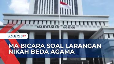 Implementasi SEMA 2/2023 Soal Nikah Beda Agama Dinilai Sesuai dengan HAM Indonesia - MA NEWS