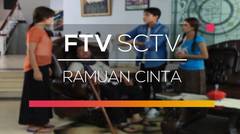 FTV SCTV - Ramuan Cinta