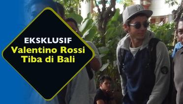 Eksklusif, Valentino Rossi Tiba di Bali