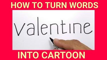 Menggambar Kata Valentine Jadi Gambar Keren  How To Turn Words Valentines Into Cartoon