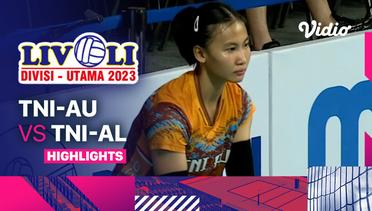 Putri: TNI-AU vs TNI-AL - Highlights | Livoli Divisi Utama 2023