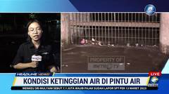 Pantauan Kondisi Ketinggian Air di Pintu Air Ibu Kota
