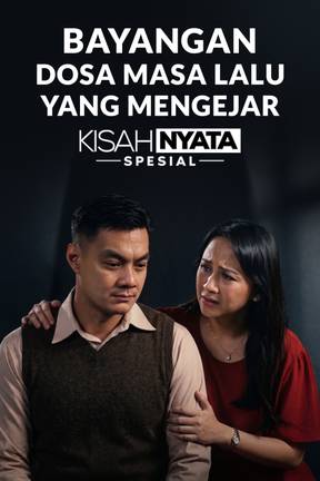 Bayangan Dosa Masa Lalu Yang Mengejar