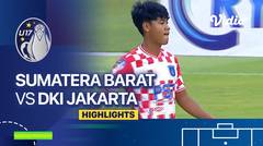 Final: Sumatera Barat vs DKI Jakarta - Highlights | Piala Soeratin U-17