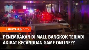 Remaja 14 Tahun Pelaku Penembakan di Mall Bangkok Disebut akibat Kecanduan Game Online | Liputan 6