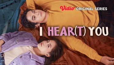 I HEAR(T) YOU - Vidio Original Series | Official Trailer
