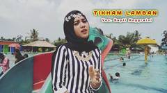 Tikham Lamban ~ Septi Anggraini (Official Music Lyric) Gitar Suling Lampung