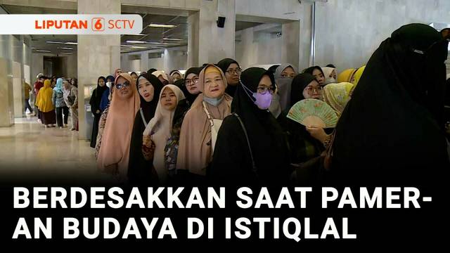 Banyak Pengunjung Pingsan, Pameran Budaya Arab Saudi di Istiqlal Sempat Ditutup | Liputan 6