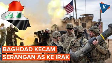 Baghdad Kecam Serangan AS ke Sejumlah Fasilitas di Irak