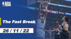 The Fast Break | Cuplikan Pertandingan - 26 November 2022 | NBA Regular Season 2022/23