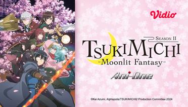 Tsukimichi: Moonlit Fantasy - Trailer