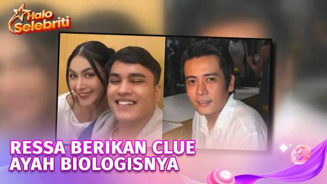 Ressa Berikan Clue Ayah Biologisnya, Nama Teuku Ryan Semakin Santer? | Halo Selebriti