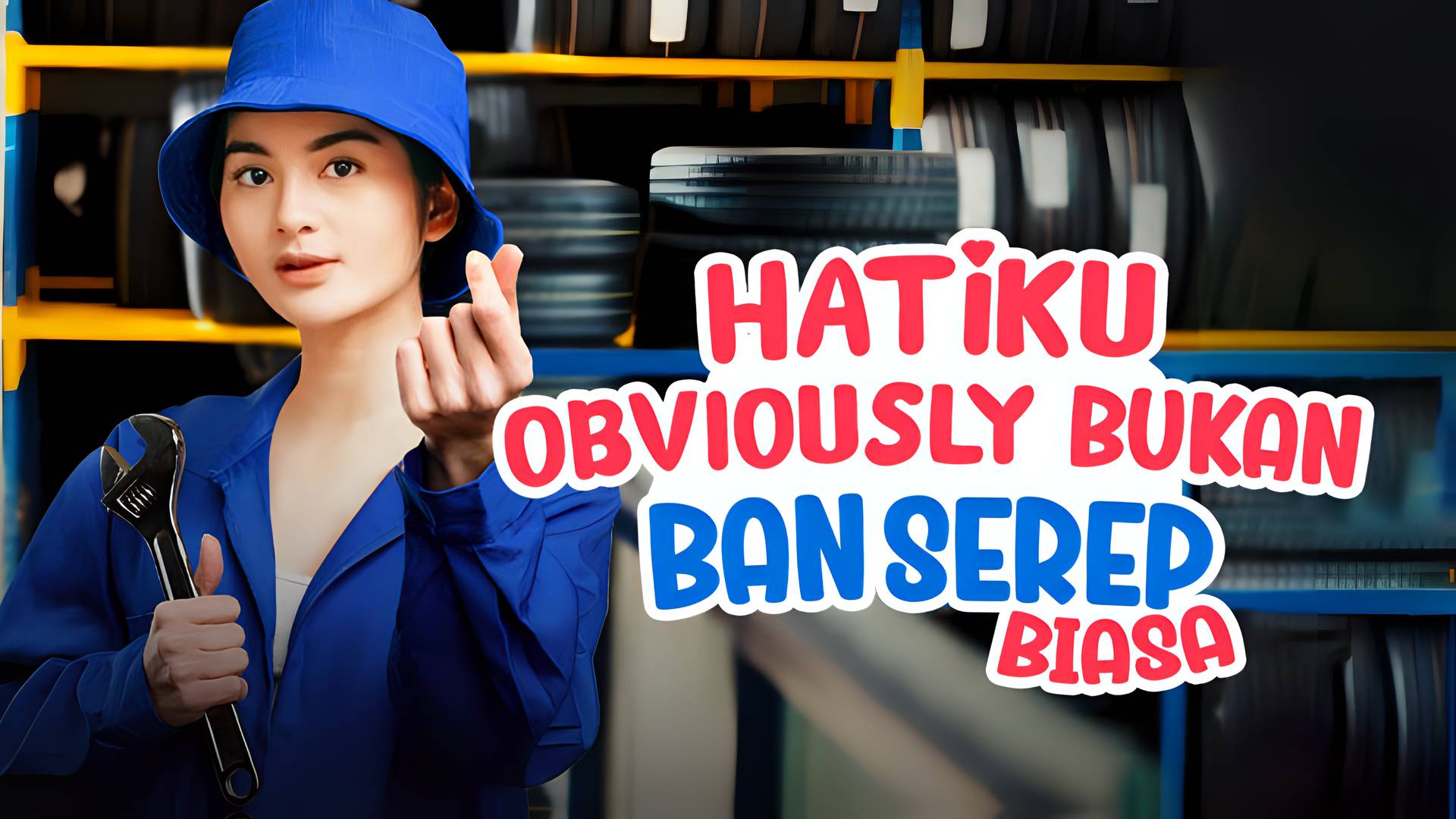 Hatiku Obviously Bukan Ban Serep Biasa