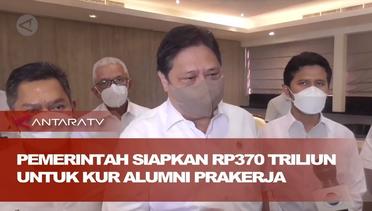 Pemerintah siapkan Rp370 triliun untuk KUR alumni Prakerja