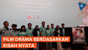 Until Tomorrow, Film yang Mengangkat Kisah Asmara Penderita Kanker Stadium 3