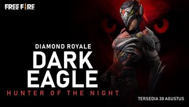 Awas Diburu Dark Eagle! Tersedia Besok di Diamond Royale!