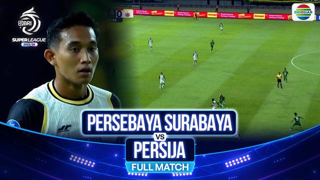 Persebaya Surabaya vs Persija - Full Match | BRI Super League 2025/26