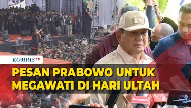 Ucapan Selamat Ulang Tahun Prabowo untuk Megawati: Semoga Panjang Umur