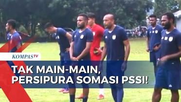 Tuntut PSSI Cabut Keputusan Sepihak & Lanjutkan Liga 2, Persipura Layangkan Somasi!