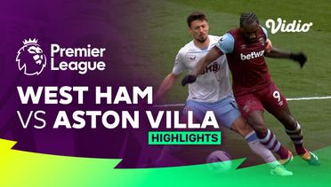 West Ham vs Aston Villa - Highlights | Premier League 23/24