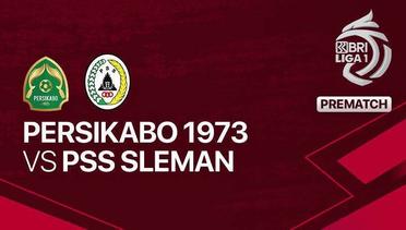 Jelang Kick Off Pertandingan - PERSIKABO 1973 vs PSS Sleman