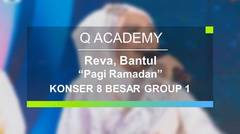 Reva, Bantul - Pagi Ramadan (Q Academy - 8 Besar Group 1)
