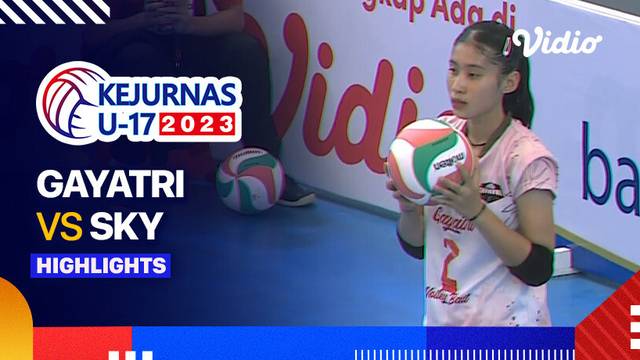 Putri: Gayatri vs Sky - Highlights | Kejurnas Bola Voli Antarklub U-17 2023