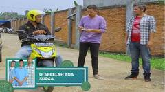 Di Sebelah Ada Surga - Episode 10