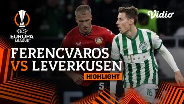 Highlights - Ferencvaros vs Leverkusen | UEFA Europa League 2022/23
